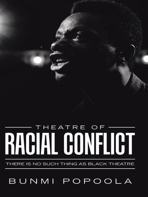 cover image of Theatre of Racial Conflict